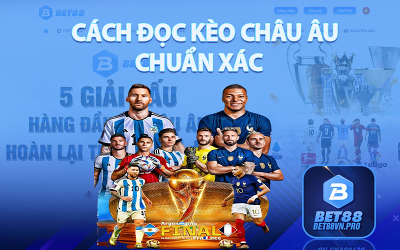 Cách Đọc Kèo Châu Âu Chuẩn Xác