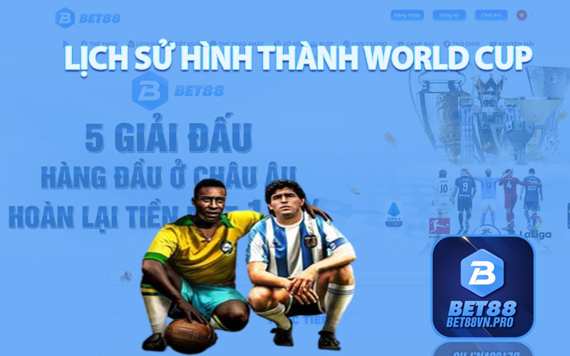 Lịch Sử Hình Thành World Cup