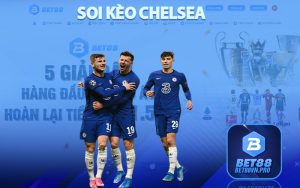 Soi Kèo Chelsea